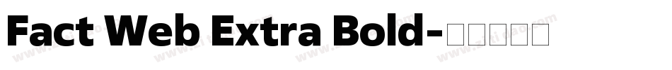 Fact Web Extra Bold字体转换